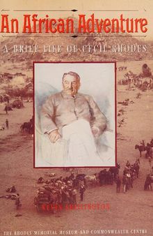 An African Adventure: Brief Life of Cecil Rhodes