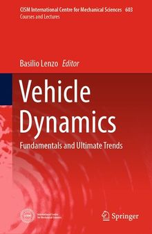 Vehicle Dynamics: Fundamentals and Ultimate Trends