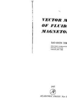 Vector Mechanics of Fluids and Magnetofluids