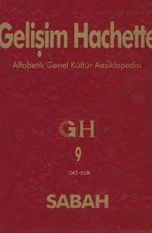 Gelişim Hachette Alfabetik Genel Kültür Ansiklopedisi Cilt 9 (Ort-Rok)