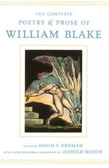 The Complete Poetry and Prose of William Blake: With a New Foreword and Commentary by Harold Bloom