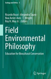 Field Environmental Philosophy: Education for Biocultural Conservation