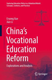 China’s Vocational Education Reform: Explorations and Analysis