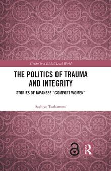 The Politics of Trauma and Integrity: Stories of Japanese 