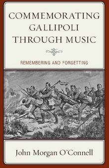 Commemorating Gallipoli through Music: Remembering and Forgetting