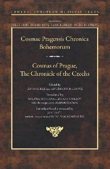 Cosmas of Prague: The Chronicle of the Czechs - Cosmae Pragensis Chronica Bohemorum (Central European Medieval Texts): 9