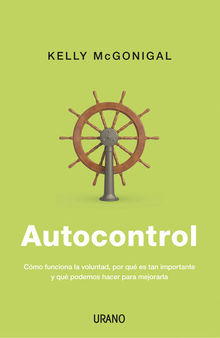 Autocontrol (Crecimiento personal) (Spanish Edition)