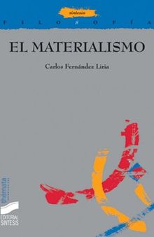 El materialismo (Filosofía. Thémata) (Spanish Edition)