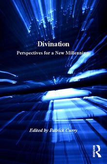 Divination : Perspectives for a New Millennium