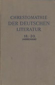 Chrestomathie der deutschen Literatur 18-20 Jahrhundert / Хрестоматия по немецкой литературе 18-20 веков