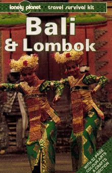 Bali & Lombok: A Travel Survival Kit