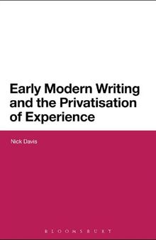 Early Modern Writing and the Privatisation of Experience