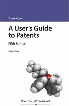 A User’s Guide to Patents