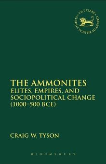 The Ammonites: Elites, Empires, and Sociopolitical Change (1000–500 BCE)