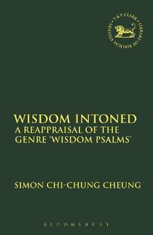 Wisdom Intoned: A Reappraisal of the Genre ‘Wisdom Psalms’