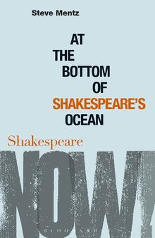 At the Bottom of Shakespeare’s Ocean