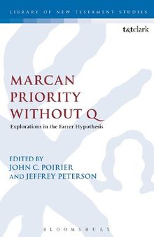 Marcan Priority Without Q: Explorations in the Farrer Hypothesis