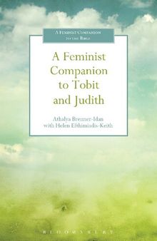 Tobit and Judith: The Feminist Companion to the Bible (Second Series)