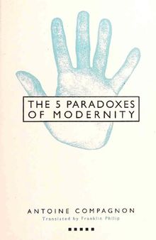 Five Paradoxes of Modernity