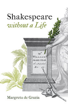 Shakespeare Without a Life
