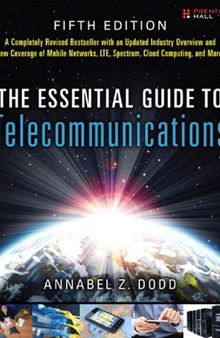 The essential guide to telecommunications