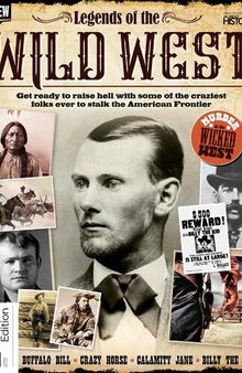 All About History Legends of the Wild West