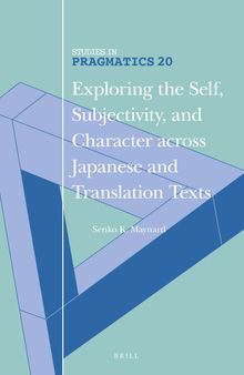 Exploring the Self, Subjectivity, and Character across Japanese and Translation Texts