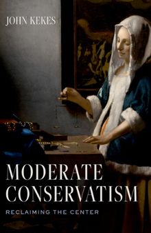Moderate Conservatism: Reclaiming the Center