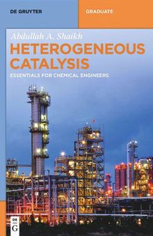 Heterogeneous Catalysis: Essentials for Chemical Engineers