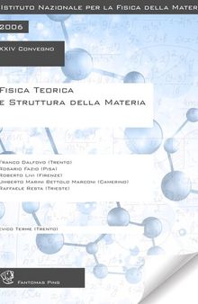 Fisica Teorica e Struttura della Materia (2006) [Levico Terme (Trento)]