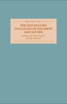 The Old English Dialogues of Solomon and Saturn