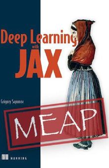Deep Learning with JAX (MEAP V07)