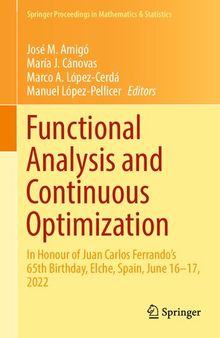 Functional Analysis and Continuous Optimization: In Honour of Juan Carlos Ferrando's 65th Birthday, Elche, Spain, June 16–17, 2022