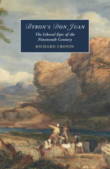 Byron's Don Juan: The Liberal Epic of the Nineteenth Century