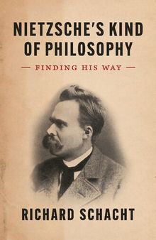 Nietzsche's Kind of Philosophy: Finding His Way