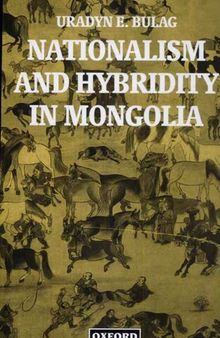 Nationalism and Hybridity in Mongolia