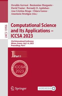 Computational Science and Its Applications – ICCSA 2023: 23rd International Conference, Athens, Greece, July 3–6, 2023, Proceedings, Part I