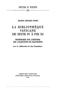 La Bibliothèque Vaticane de Sixte IV à Pie XI