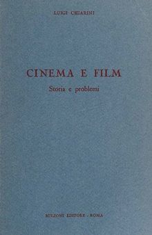 Cinema e film. Storia e problemi