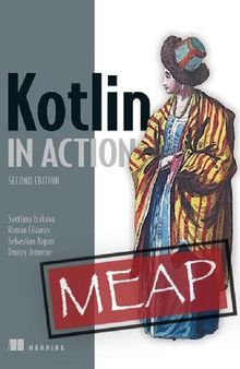 Kotlin in Action, Second Edition (MEAP V09)
