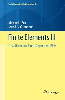 Finite Elements III : First-Order and Time-Dependent PDEs