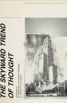 The Skyward Trend of Thought – the Metaphysics of The American Skyscraper (Paper)