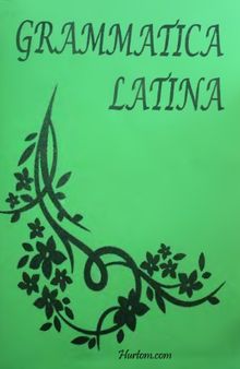 Grammatica Latina. Теоретична частина. Навчальний посібник