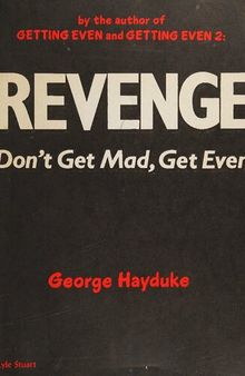 Revenge! Don't Get Mad, Get Even