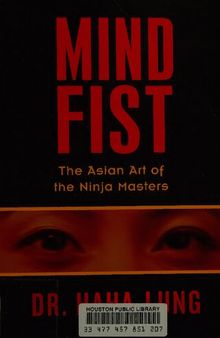 Mind Fist: The Asian Art of the Ninja Masters