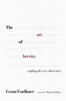 The Art of Brevity: Crafting the Very Short Story