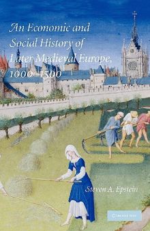 An Economic and Social History of Later Medieval Europe, 1000–1500
