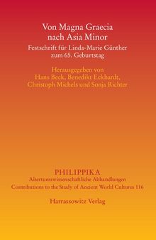 Von Magna Graecia nach Asia Minor: Festschrift für Linda-Marie Günther zum 65. Geburtstag