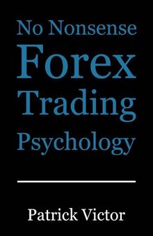 No Nonsense Forex Trading Psychology