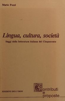 Lingua, cultura, società. Saggi sulla letteratura italiana del Cinquecento